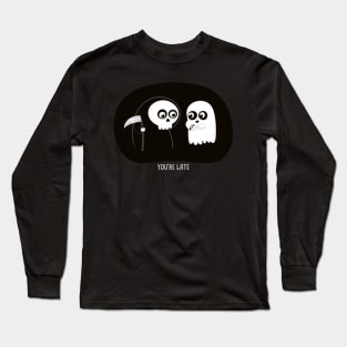 Late to the party! Long Sleeve T-Shirt